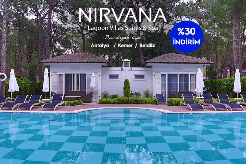 Nirvana Lagoon Villas Suites & SPA'da Ayrıcalıklı Tatil Fırsatı