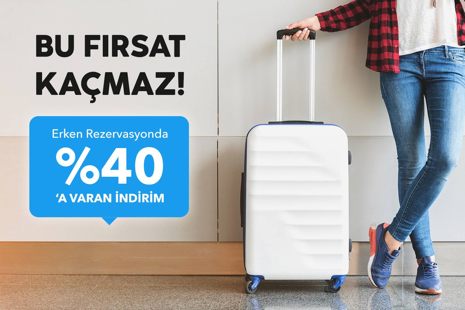 Turlarda Erken Rezervasyon İndirimi
